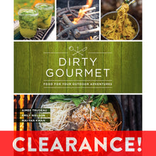 Load image into Gallery viewer, Mountaineers Books DIRTY GOURMET FOOD FOR YOUR OUTDOOR ADVENTURES - Originally $24.95
