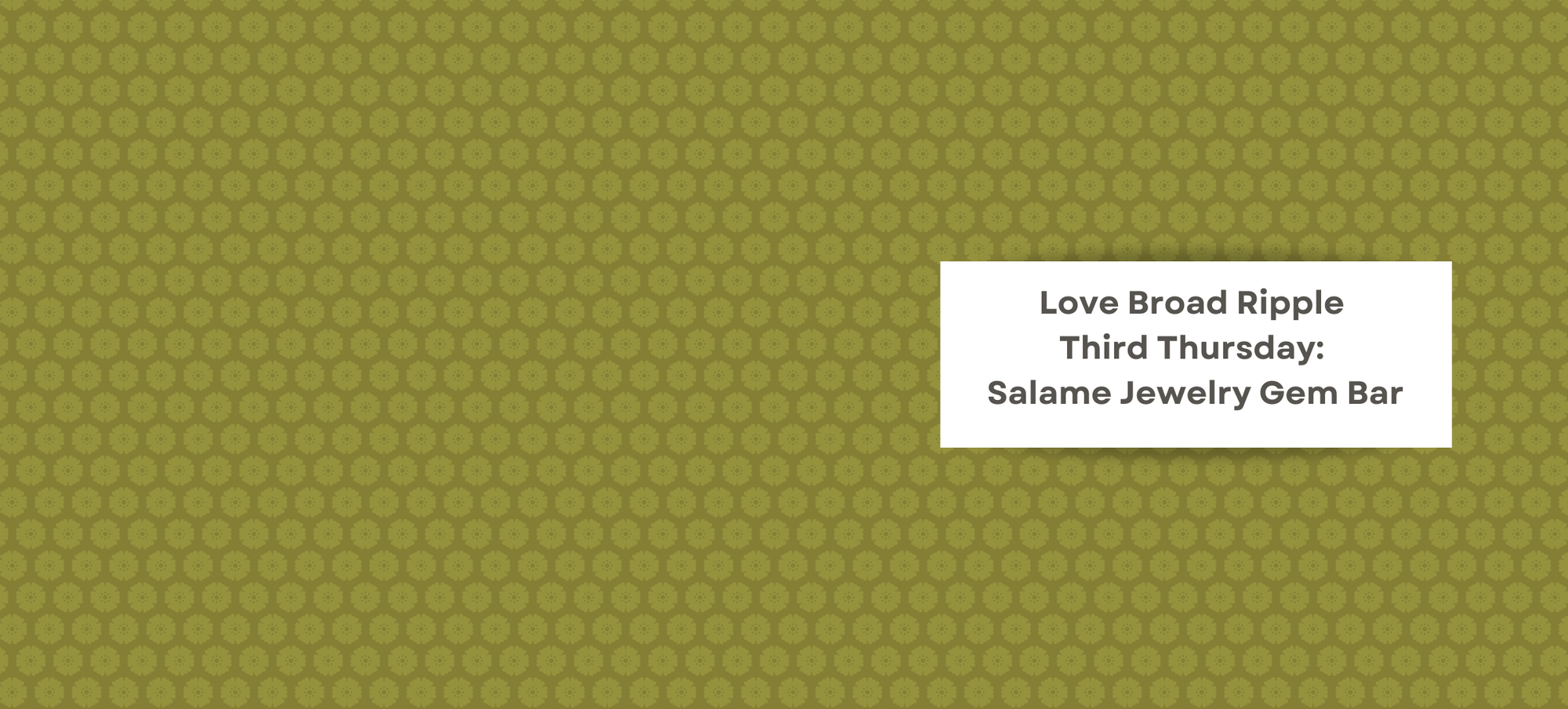 Third Thursday: Salame Jewelry Gem Bar