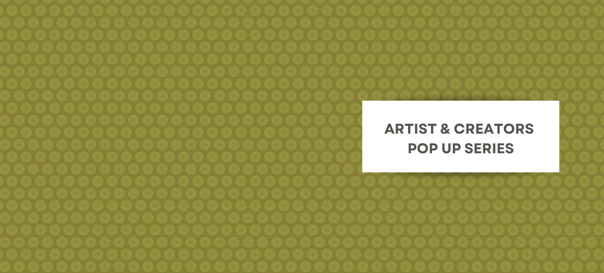 December 2025 Artist & Creators Pop Up Series