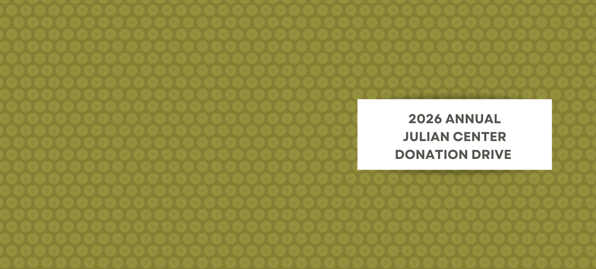 Annual Julian Center Donation Drive