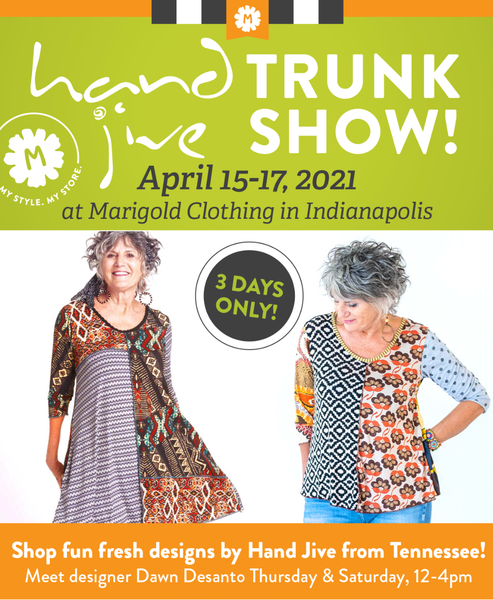 Hand Jive Trunk Show, April 15-17